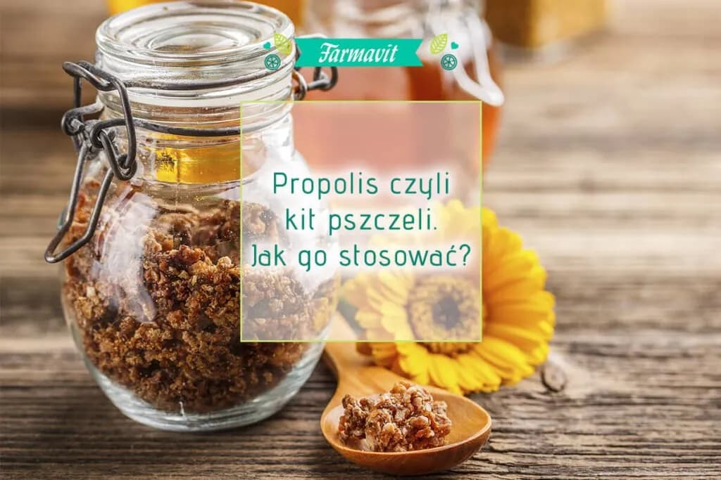 Propolis na spirytusie: Maksimum korzyści, minimum ryzyka. Jak?