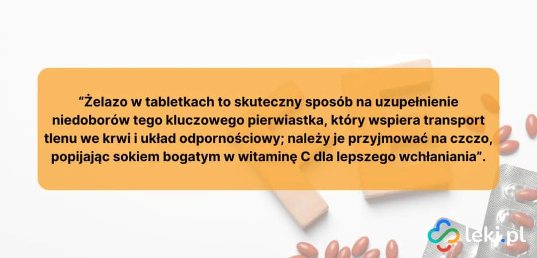 Jak zażywać żelazo? Maksymalne wchłanianie i zero skutków ubocznych